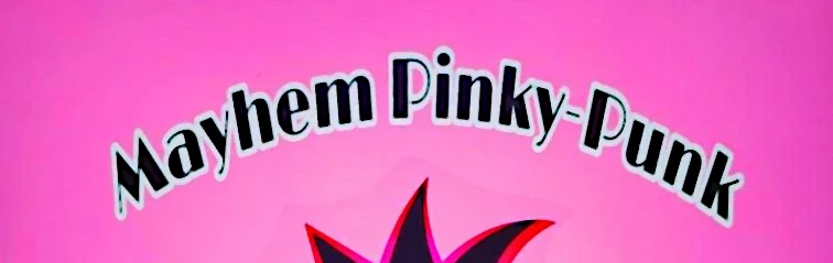 Mayhem Pinky-Punk Promotions